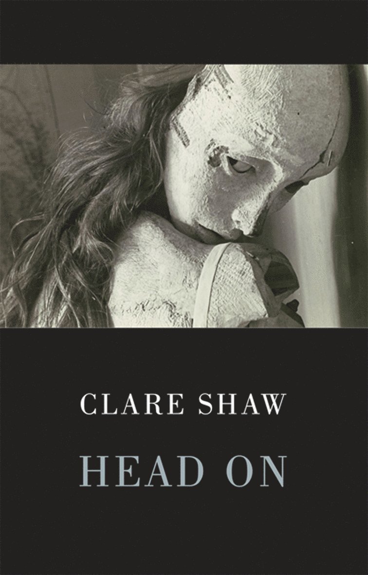 Clare Shaw - Head On, Häftad