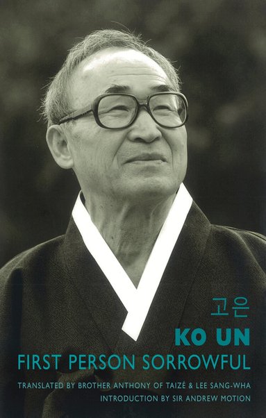 Ko Un - First Person Sorrowful, Häftad