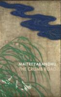 Maitreyabandhu, -. -. Maitreyabandhu - Crumb Road, Häftad