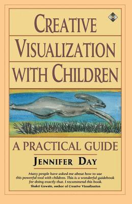 Jennifer Day - Creative Visualization with Children, Häftad