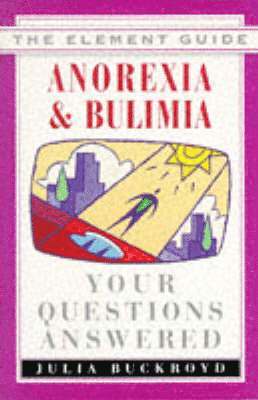 Julia Buckroyd - Anorexia and Bulimia, Häftad