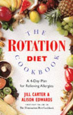 Alison Edwards, Jill Carter - Rotation Diet Cookbook, Häftad
