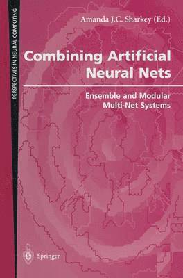 Combining Artificial Neural Nets 1