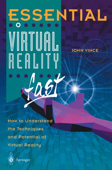 John Vince - Essential Virtual Reality fast, Häftad