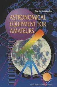 bokomslag Astronomical Equipment for Amateurs