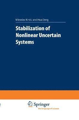 bokomslag Stabilization of Nonlinear Uncertain Systems