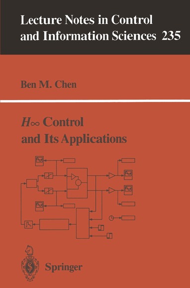 Ben M. Chen, M. Thoma - H∞ Control and Its Applications, Häftad
