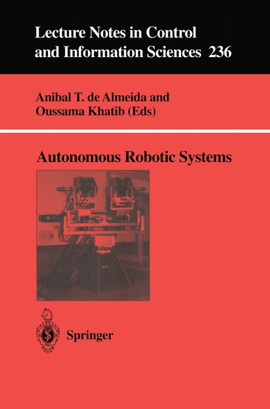 Anibal T.de Almeida, Oussama Khatib - Autonomous Robotic Systems, Häftad