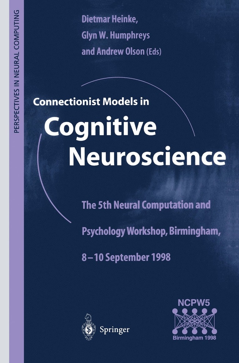 Connectionist Models in Cognitive Neuroscience 1