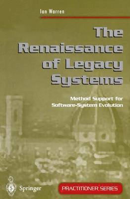 bokomslag The Renaissance of Legacy Systems