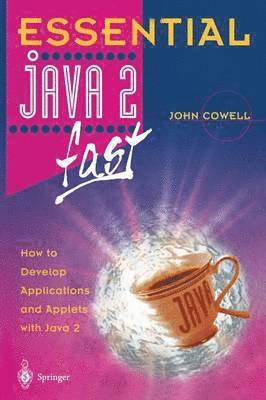 Essential Java 2 fast 1