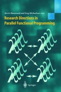 bokomslag Research Directions in Parallel Functional Programming