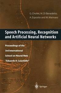 bokomslag Speech Processing, Recognition and Artificial Neural Networks