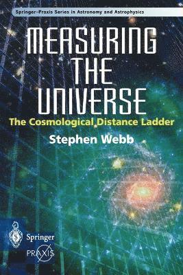 Stephen Webb - Measuring the Universe, Häftad