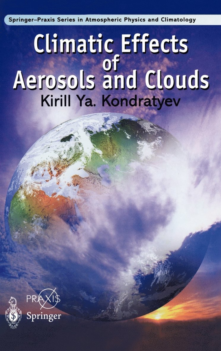 Climatic Effects of Aerosols and Clouds