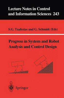 Progress in System and Robot Analysis and Control Design 1