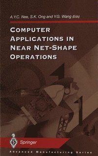 bokomslag Computer Applications in Near Net-shape Operations