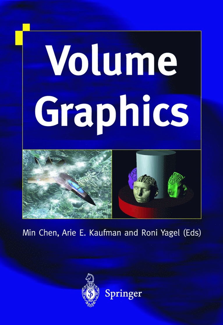 Min Chen, Arie E. Kaufman, Roni Yagel - Volume Graphics, Häftad