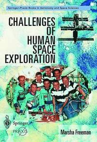 bokomslag Challenges of Human Space Exploration