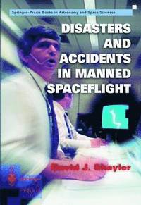 bokomslag Disasters and Accidents in Manned Spaceflight