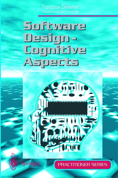 Francoise Detienne - Software Design – Cognitive Aspect, Häftad