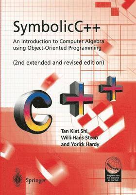 bokomslag SymbolicC++:An Introduction to Computer Algebra using Object-Oriented Programming