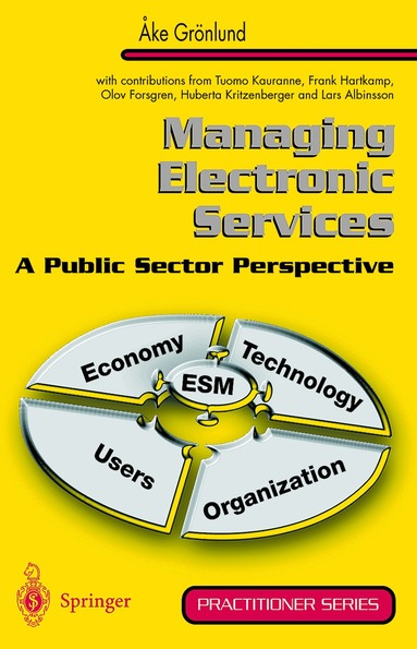Ake Grönlund, L. Albinsson - Managing Electronic Services, Häftad