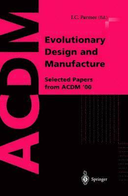 Evolutionary Design and Manufacture 1