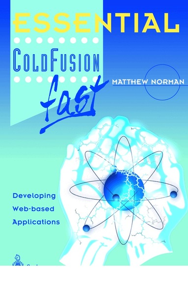 Matthew Norman - Essential ColdFusion fast, Häftad