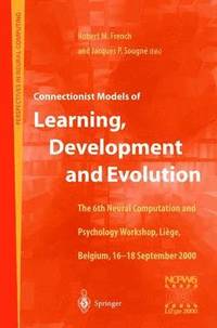 bokomslag Connectionist Models of Learning, Development and Evolution