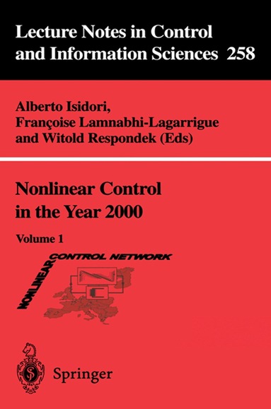 Alberto Isidori, Francoise Lamnabhi-Lagarrigue, Witold Respondek - Nonlinear Control in the Year 2000, Häftad