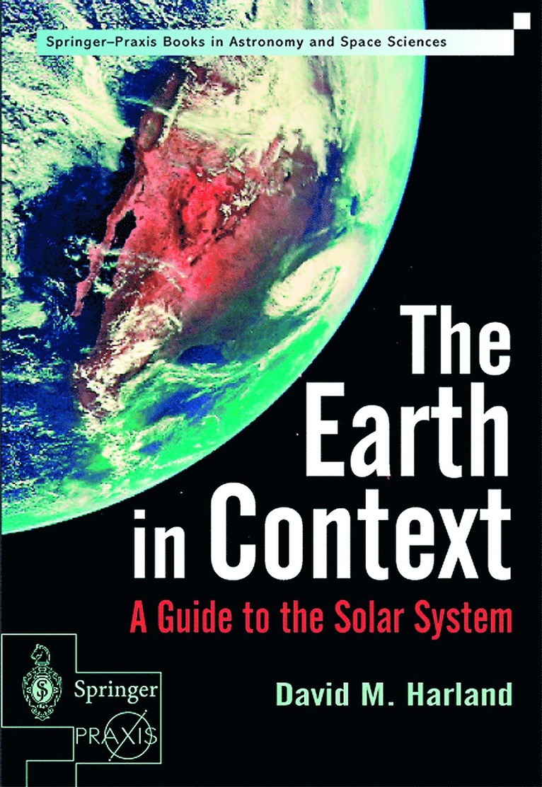 David M. Harland, D. M. Harland, David M Harland - Earth in Context, Häftad