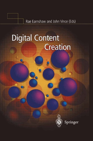 Rae Earnshaw, John Vince - Digital Content Creation, Inbunden