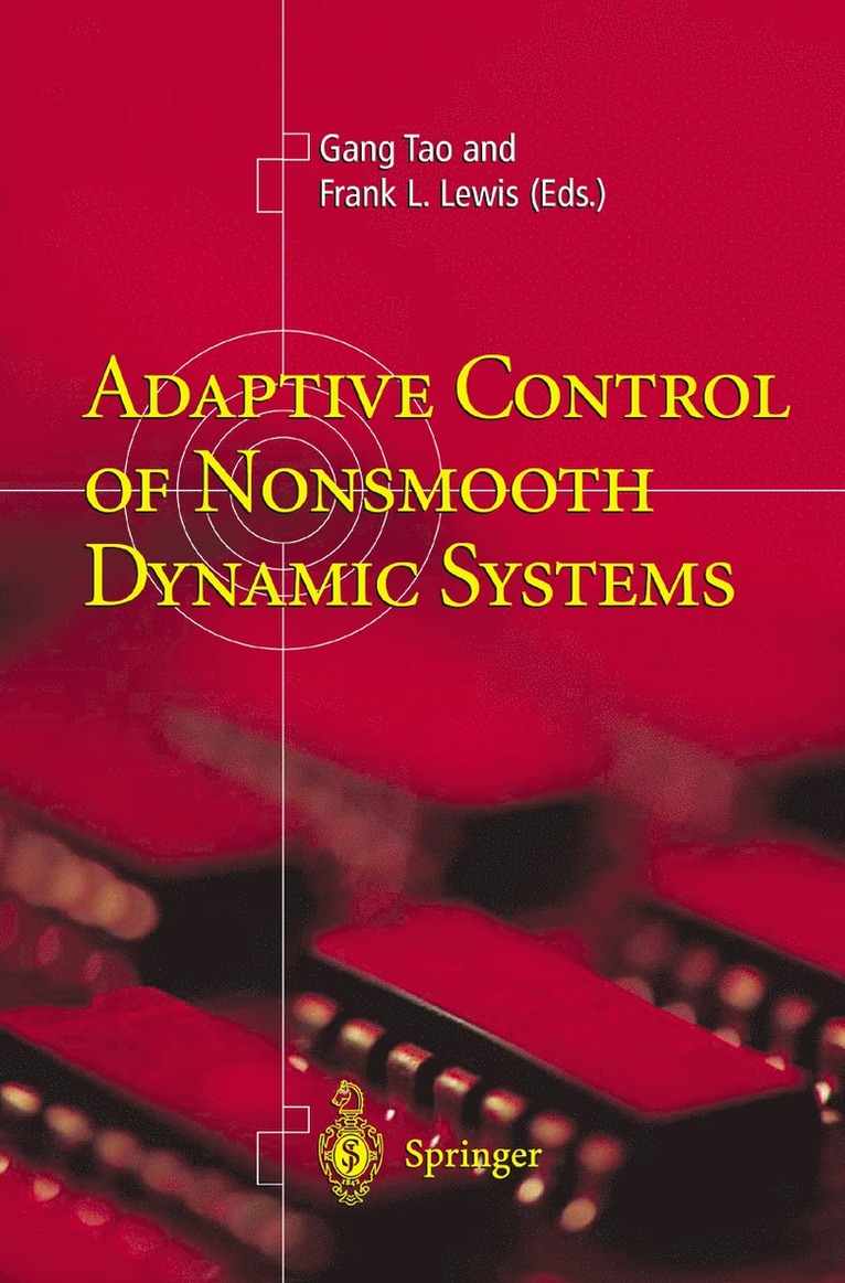Gang Tao, Frank L. Lewis - Adaptive Control of Nonsmooth Dynamic Systems, Inbunden