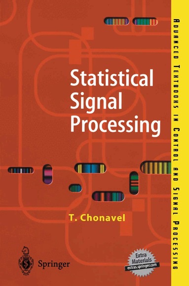 T. Chonavel - Statistical Signal Processing, Häftad