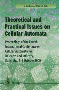 bokomslag Theory and Practical Issues on Cellular Automata