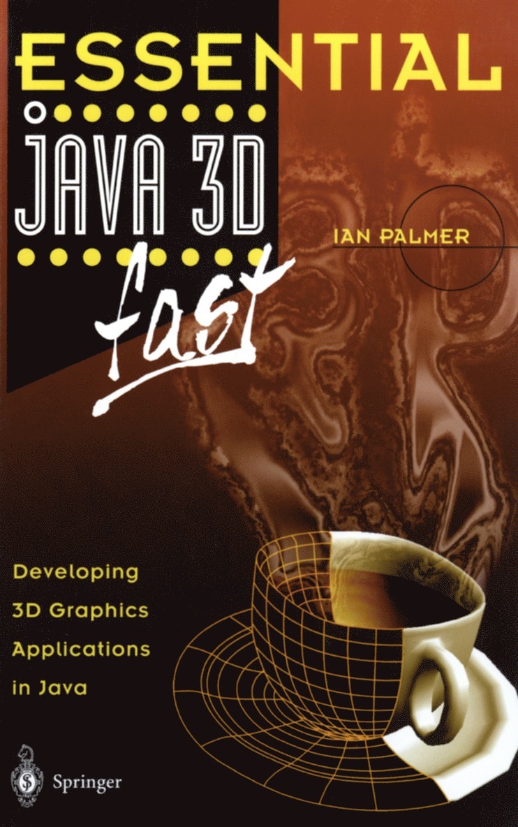 Essential Java 3D fast 1