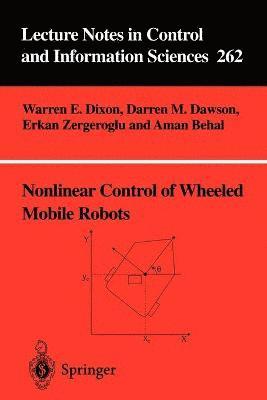 Nonlinear Control of Wheeled Mobile Robots 1