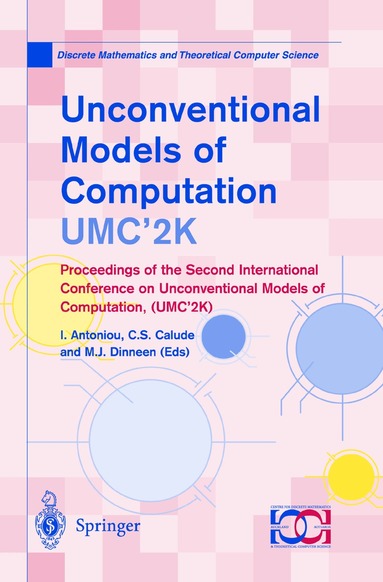 C. S. Calude, International Conference on Unconvention, I. Antoniou, C.S. Calude, M.J. Dinneen - Unconventional Models of Computation, UMC’2K, Häftad