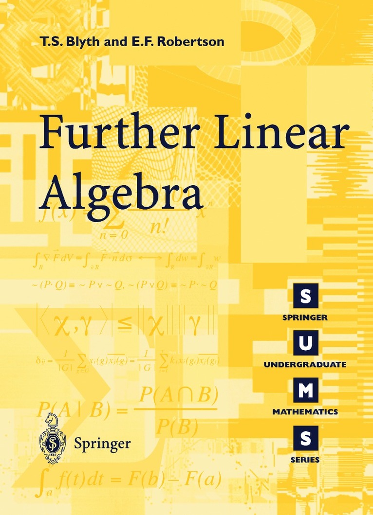T.S. Blyth, E F. Robertson, T. S. Blyth, E. F. Robertson - Further Linear Algebra, Häftad