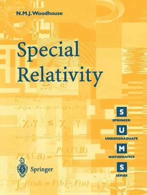 N.M.J. Woodhouse, N. M. J. Woodhouse - Special Relativity, Häftad
