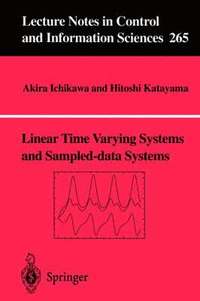 bokomslag Linear Time Varying Systems and Sampled-data Systems