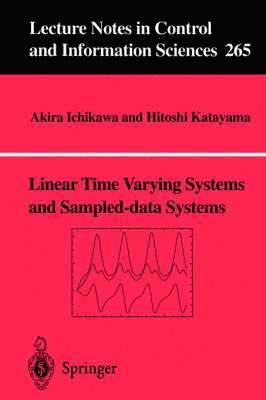 bokomslag Linear Time Varying Systems and Sampled-data Systems