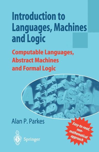 Alan P. Parkes - Introduction to Languages, Machines and Logic, Häftad