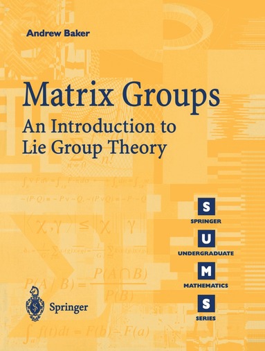 Andrew Baker - Matrix Groups, Häftad