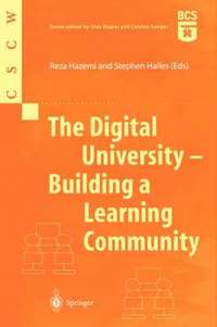 bokomslag The Digital University - Building a Learning Community
