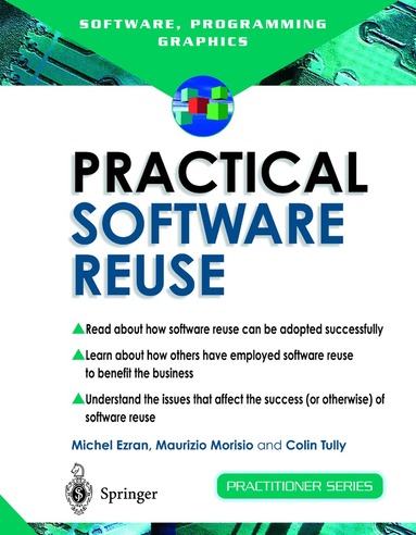 Michel Ezran, Maurizio Morisio, Colin Tully - Practical Software Reuse, Häftad