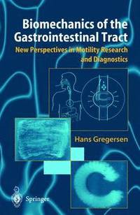 bokomslag Biomechanics of the Gastrointestinal Tract