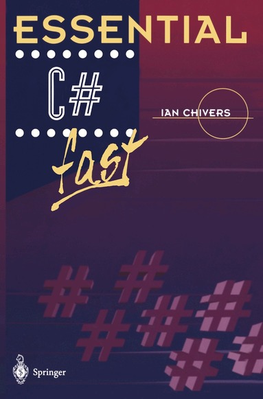 Ian Chivers - Essential C# fast, Häftad