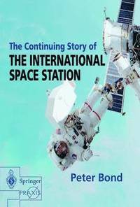bokomslag The Continuing Story of The International Space Station